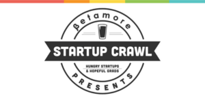 Betamore Startup Crawl