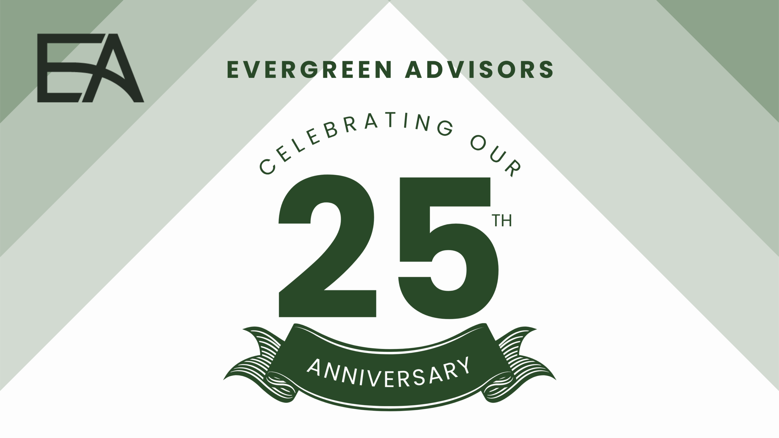 Evergreen Advisors Celebrates 25 Years
